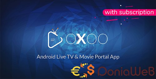 More information about "OXOO - Android Live TV & Movie Portal App with Subscription System"