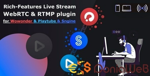 More information about "Live Stream plugin WebRTC & RTMP for Wowonder & Sngine Social Network & Playtube"
