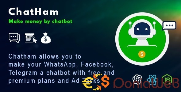 ChatHam - Facebook, WhatsApp, Telegram chatbot with Ad tasks