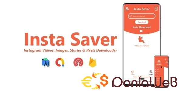 Insta Saver - Instagram Videos, Images, Stories & Reels Downloader | ADMOB, FIREBASE, ONESIGNAL