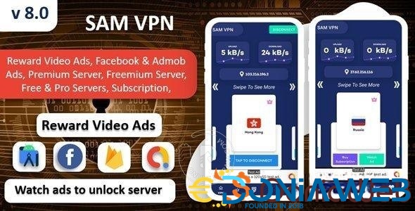 SamVPN App Service v8.0 - Secure VPN and Fast Servers VPN - Collect Subscription Fees & Get Paid!