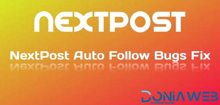 Fix NextPost Auto Follow Bug