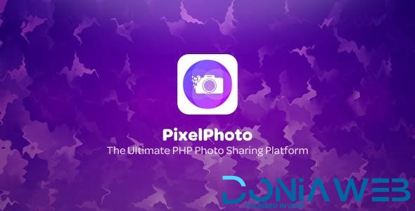 PixelPhoto - The Ultimate Image Sharing & Photo Social Network Platform