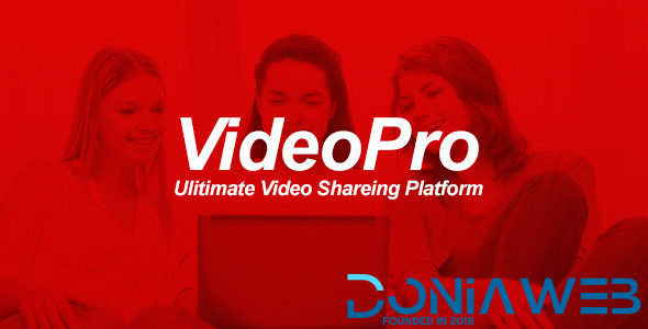 VideoPRO - Ultimate Video Sharing Platform