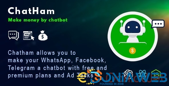 ChatHam - Facebook, WhatsApp, Telegram chatbot with Ad tasks