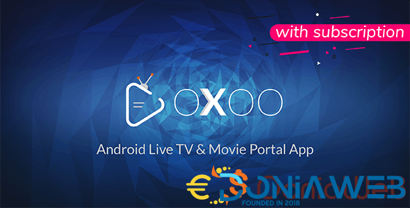 OXOO - Android Live TV & Movie Portal App with Subscription System