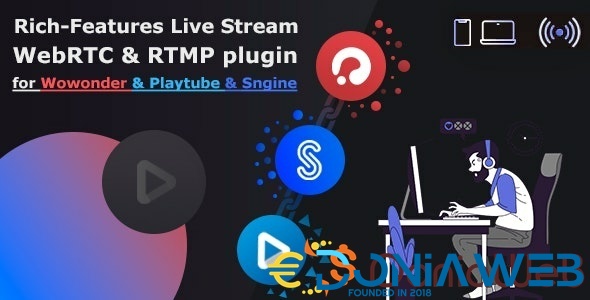 Live Stream plugin WebRTC & RTMP for Wowonder & Sngine Social Network & Playtube